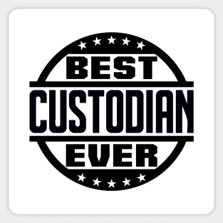 Best Custodian Ever Sticker